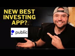 Public Investing Review: Most Improved Investing App of 2024