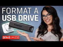 Formatting a USB drive — DIY in 5 Ep 232