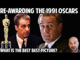 Revisiting the 1991 Oscars -- What They Got Wrong, and What Should've Won Best Picture