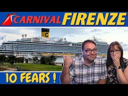 10 Fears & Questions we have Sailing on the Carnival Firenze (Answered!)