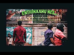 Enthinaanu nee  Malayalam Musical Video | Varun Viswanath | Peevees Media