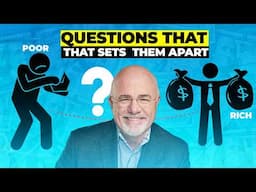 Two Questions That Separates Rich   and the Poor  According to Dave Ramsey