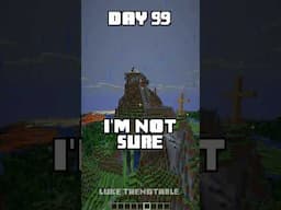 100 Days - [Minecraft Shorts] - Day 99 #minecraft #100days