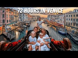 Venice in a Weekend (72 Hours to Eat & See Everything)