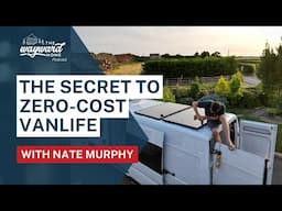 The Secret to Zero-Cost Van Life with Van Builder Nate Murphy