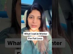 What I eat in Winters for Fat Loss #drshikhasingh #howtoloseweightfast