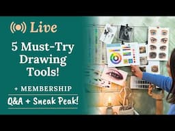 5 Must-Try Drawing Tools for Realistic Drawing + Sneak Peak Inside My Membership!