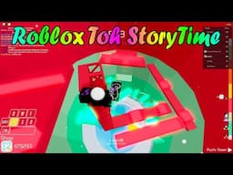 🙄 Tower Of Hell + Roblox Storytimes 🙄 Not my voice - Tiktok Compilations Part 137 (tea spilled)