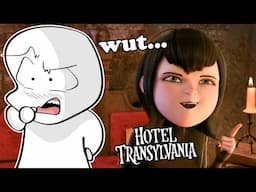 Hotel Transylvania was a weird movie...