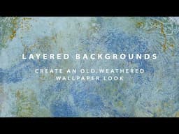 Easy techniques to create a beautiful old wallpaper look | TUTORIAL