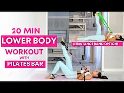 20 Min Pilates for Lower Body and Core (Pilates Bar or Resistance band)