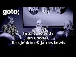 Microservices Panel • Ian Cooper, James Lewis & Kris Jenkins • GOTO 2024