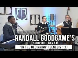 Randall Goodgame’s ‘Scripture Hymnal’ | 'In The Beginning'