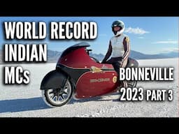 Breaking Records: Indian Land Speed Racing Team - Bonneville Speed Week 2023 (Part 3)