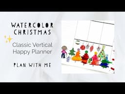 Christmas Plan with Me// Classic Happy Planner// Amy Tangerine Watercolor Paint