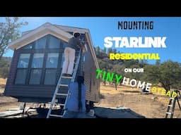 📡Mounting STARLINK on our TINY HOME 🧐Are we still considered "OFF- GRID"? #tinyhouse #homestead #rv