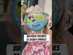 Birthday Freebies at Disney Springs