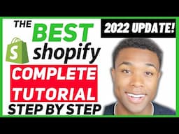 The Best 2022 Shopify Tutorial For Beginners - How To Create A Profitable Shopify Dropshipping Store