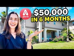 How I Made $50,000 on My Airbnb in 6 Months