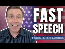 SPEAK FAST (and easily) like an American 🇺🇸