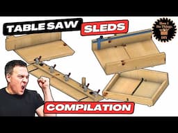 Every Table Saw Sled You NEED For Precise Cuts || Compilation