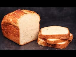 How to Make a Super Soft & Crusty White Bread