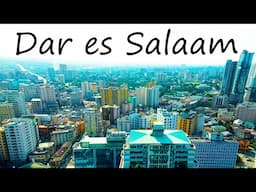 Dar es Salaam, Tanzania – history and places to visit