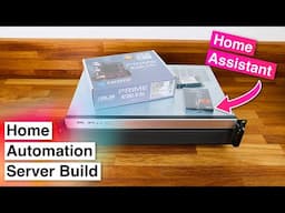 Building the Core of my New Smart Home! - Home Assistant Server Build