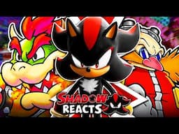 Shadow Reacts To Bowser VS Eggman | DEATH BATTLE!