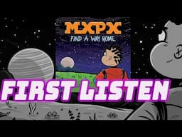 Finally listening to new MXPX