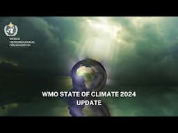 WMO State of the Climate 2024 Update - English