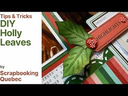 DIY Holly Leaf Embellishments/Tips&Tricks (Mercy Tiara Kits)