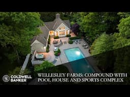 Tour Wellesley Farms, a 2-Acre Compound with Pool House, Guest House, and Sports Complex