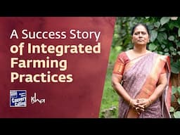 Nagarathinam’s Success Story of Integrated Farming Practices