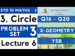 Circle | Problem Set 3 Lecture 6 | SSC Class 10 Geometry | Maths Part 2 | Maharashtra Board