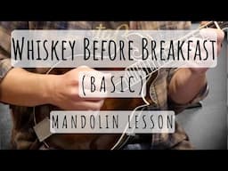 Whiskey Before Breakfast: Mandolin Lesson