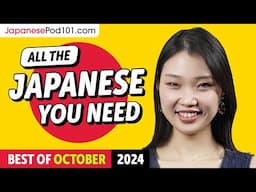 Your Monthly Dose of Japanese - Best of October 2024