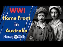 What was life like on the Australian Home Front in WWI?