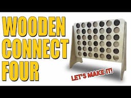 Making A Giant Connect 4 Game! - Connect Four Wooden Game