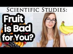 Is Fruit (and the Sugar in it) Bad for You? Longevity, Inflammation, Insulin & How Much Fruit to Eat