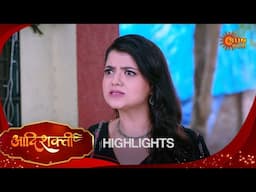 Aadishakti - Highlights Part 2 | 26 Nov 2024 | Full Ep FREE on SUN NXT | Sun Marathi