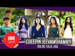 Creepin Jeevamshamayi Mashup | Online Raga Jam