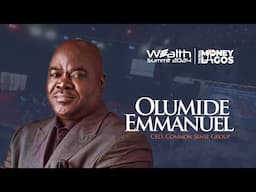 Maximizing Real Estate Opportunities for Wealth Creation - Dr. Olumide Emmanuel @wealthsummit2024