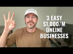 3 Easy $1,000 a Month Online Businesses