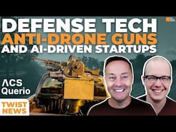 TWiST News: Venture-Backed Defense Startups, Anti-Drone Guns, and Querio's AI Data Platform | E2048