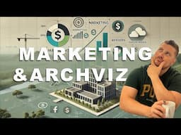 Marketing for ArchViz Artists