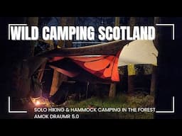 Wild camping Scotland. Solo hike and hammock camp in the forest.