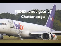 Fedex 757 makes a GEAR UP Landing at Chatanooga.