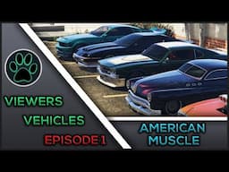 GTA V Online - Viewers Vehicles Episode 1 - American Muscle - Results! - Viewers Vehicles Series