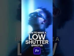 How to make a Low Shutter Speed Effect in Premiere Pro ✨ #videoediting